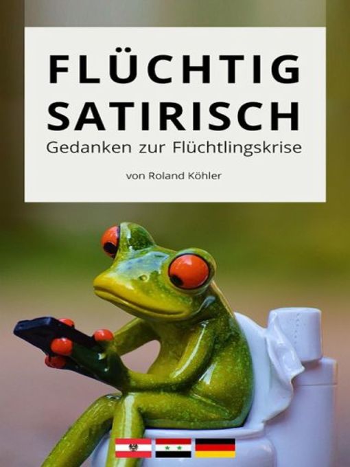 Title details for Flüchtig satirisch by Roland Köhler - Available